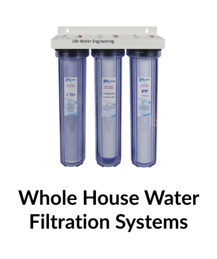 Whole House Water Filtration Systems