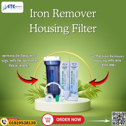 IRON REMOVER HOUSING FILTER